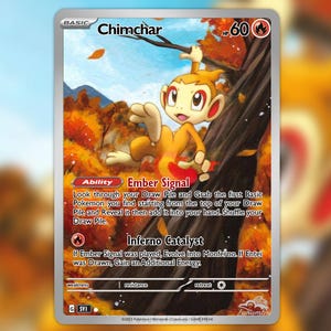 May include: A Chimchar trading card featuring the orange monkey-like creature hanging from a tree branch in an autumn forest. The card displays 60 HP, the fire energy symbol, and text detailing the Ember Signal ability and Inferno Catalyst attack.