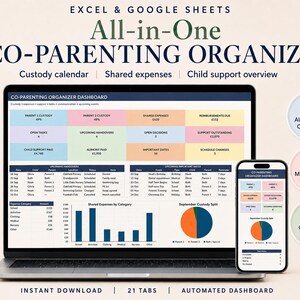 May include: A digital co-parenting organizer for Excel and Google Sheets displayed on a laptop and smartphone. The dashboard features colorful data tables, bar charts, and pie charts for tracking custody, shared expenses, and child support payments.