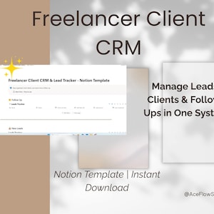Puede incluir: Una plantilla digital de Notion para freelancers, con un CRM y un rastreador de clientes potenciales. El diseño incluye el texto "Freelancer Client CRM" y "Manage Leads, Clients & Follow-Ups in One System". La plantilla está disponible para descarga instantánea.