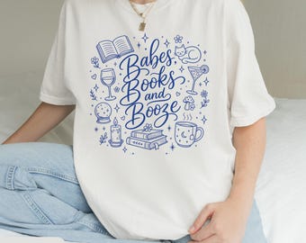 Babes Books and Booze Shirt, Book Lover Tee, BookTok Gift Shirt, Witchy Reader Tee, Comfort Colors Reading Wine Tee, Book Club Shirt