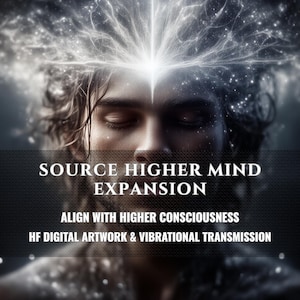 Source Higher Mind Expansion | High-Frequency Digital Artwork + Personalized Report