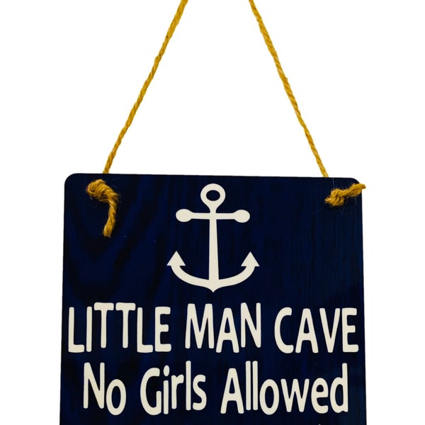 Little Man Cave No Girls Allowed (Except Mommy!) ™  - Anchor Nautical - Wooden Door Sign -  Hanger - Little Boys Room - Nursery