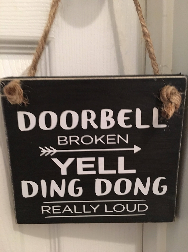 Fun Doorbell Broken Yell Ding Dong Really Loud Front Door Etsy