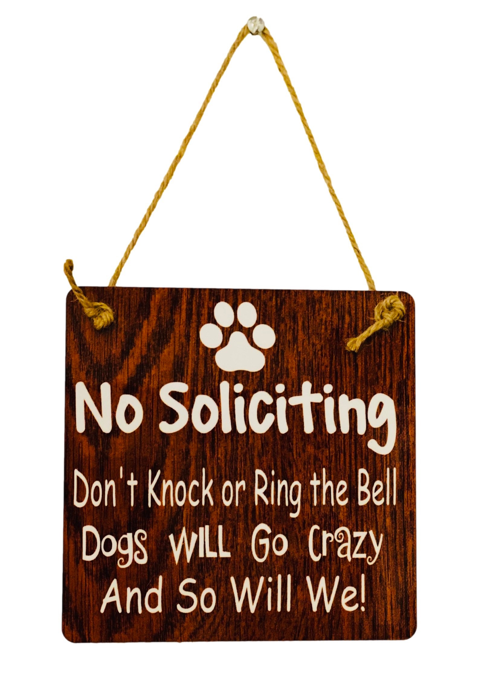 Fun No Soliciting Front Door Brown Rustic Dog Owner