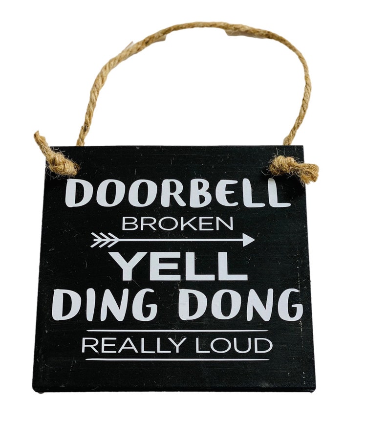 Fun - Doorbell Broken Yell Dng Dong Really Loud - Front Door - Rustc