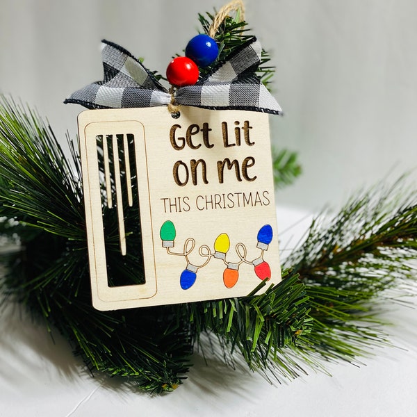 Get Lit On Me - Christmas Money Holder - Wooden Ornament