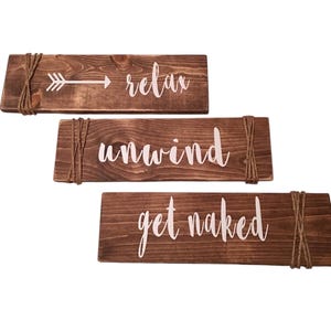 Rustic Set of 3 Wooden Bathroom / Spa Signs &quot;Relax Unwind Get Naked&quot;