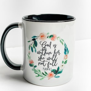 God Is a with Her | Psalms | Mother’s Day Gift | Present for Her | Ceramic Mug