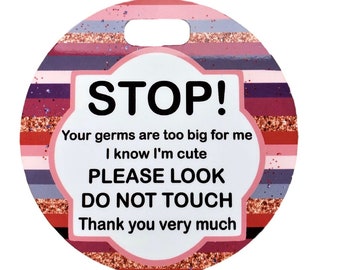 Stop Don't Touch - Striped - Germ Tag - Stroller CarSeat - Baby Newborn Preemie - Baby Shower Gift