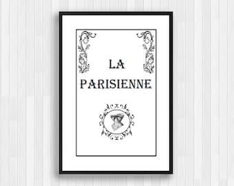 La Parisienne Print/Paris Quote/Paris Print/Paris Wall Decor/France Paris Poster Print/Black and White Print