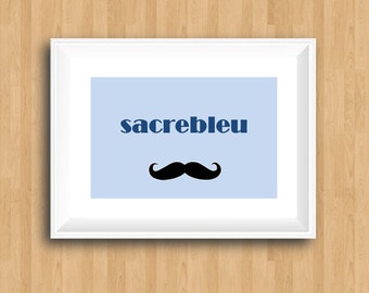 French Wall Decor-Sacrebleu-Printable Wall Art-Wall Art Print-Light Blue Print-French Decor-French Saying-Language Art-French Print