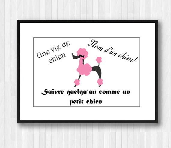 French Dog Print,Dog Quotes,Dog Printable,Dog Digital Art,Dog Wall Decor,Animal Poster Print,Animal Quotes,Quote Prints,Gift for Dog Lovers