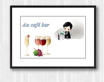 May include: A framed illustration of a bar scene with a bartender pouring wine into a glass. The text "Au café bar" is written in blue at the top of the image.