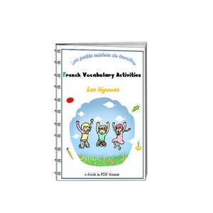 Op de afbeelding: Een kleurrijke boekomslag met de titel "French Vocabulary Activities: Les l&eacute;gumes" en een illustratie van drie kinderen die springen in een veld met groenten. Het boek is een e-book in PDF-formaat.