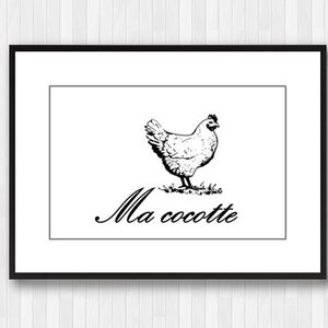 May include: Black and white illustration of a chicken with the text "Ma cocotte" underneath. The image is framed in a black frame.