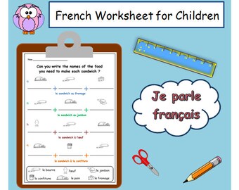 May include: A French language worksheet for children featuring a colourful owl illustration at the top. The worksheet includes a clipboard with a list of French words for food items and a series of images of sandwiches. The instructions ask children to write the names of the food items needed to make each sandwich. The worksheet also includes a ruler, scissors, and a pencil.