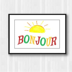 Wall Art Print,Bonjour,Good Morning,Sunshine print,Kitchen Wall Print,French Print,