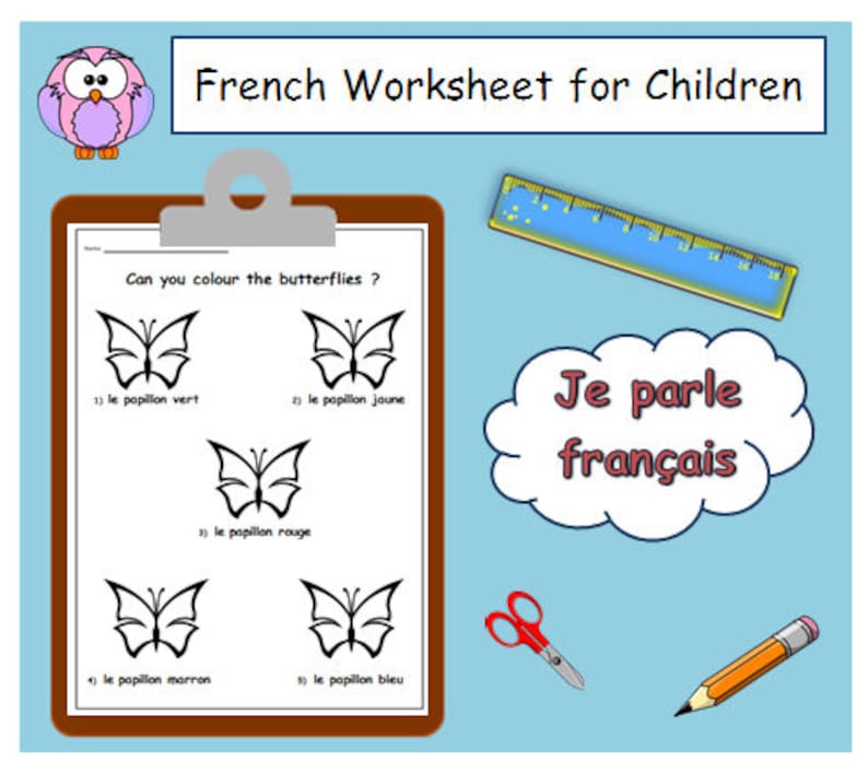 May include: A French language worksheet for children featuring a colouring activity with five butterflies. The butterflies are labelled in French with the words "le papillon vert", "le papillon jaune", "le papillon rouge", "le papillon marron", and "le papillon bleu". The worksheet also includes the phrase "Je parle fran&ccedil;ais" in a speech bubble.