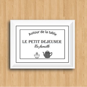 Le Petit Dejeuner,French Breakfast Quote,Breakfast Print,Breakfast Wall Decor,French Kitchen,Kitchen Wall Decor,French Poster,French Print image 1