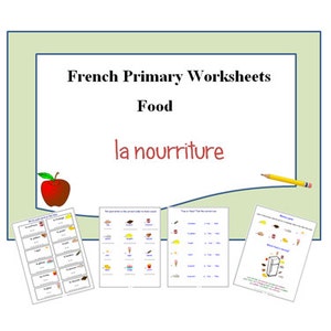 Printable WORKSHEETS for Learning FOOD Vocabulary in FRENCH,Downloadable Lesson Plan For Children Studying the Language,Fun Exercises