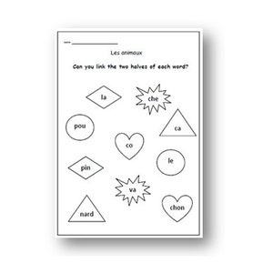 May include: Black and white worksheet with the text "Les animaux" and "Can you link the two halves of each word?"  The worksheet has various shapes with half words inside each shape.  The shapes include a diamond, a star, a circle, a heart, and a triangle.