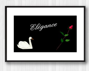 May include: A black and white framed print with the word "Elegance" in white cursive script. A white swan is on the left side of the image and a single red rose with green leaves is on the right side.