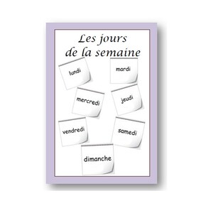 K&ouml;nnte beinhalten: Eine wei&szlig;e Tafel mit dem Titel "Les jours de la semaine" und den Wochentagen auf Haftnotizen: lundi, mardi, mercredi, jeudi, vendredi, samedi, dimanche.