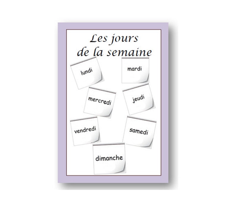 K&ouml;nnte beinhalten: Eine wei&szlig;e Tafel mit dem Titel "Les jours de la semaine" und den Wochentagen auf Haftnotizen: lundi, mardi, mercredi, jeudi, vendredi, samedi, dimanche.