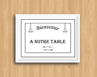 FRENCH QUOTE,Bienvenue a Notre Table,French Cuisine,French Words,French Kitchen,French Decor,French Poster,French Sign,French Print