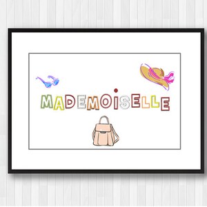 May include: A white background with the word "MADE MOISELLE" in colorful letters. There is a pink handbag, a pair of blue sunglasses, and a straw hat with a pink ribbon.