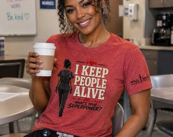 Krankenschwester Shirt Lustiges Krankenschwester Geschenk RN Shirt Ich halte Menschen am Leben, was Ihre Superkraft ist Krankenschwester
