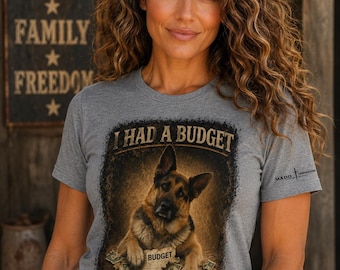 Ich hatte ein Budget Mein Schäferhund aß es Shirt, lustiges Schäferhund Geschenk, GSD Hundeliebhaber T-Shirt, Hundemama T-Shirt