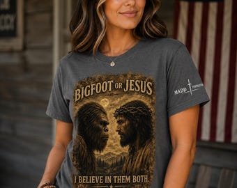 Bigfoot oder Jesus, ich glaube an sie beide Lustiges christliches Bigfoot-T-Shirt Sasquatch Geschenk