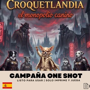 Croquetlandia: The Canine Monopoly | D&D 5e Adventure in Spanish | One-Shot Levels 1-3 | Printable PDF | Dark Comedy | DnD One Shot