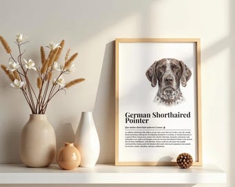 May include: A framed vertical print featuring a brown and white German Shorthaired Pointer dog illustration with descriptive text below. The print is displayed next to a beige vase with dried flowers and a small, round, tan ceramic vase.