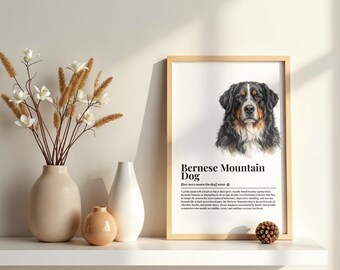 May include: A framed wall art print featuring a portrait of a Bernese Mountain Dog with black, white, and tan fur. The text reads Bernese Mountain Dog, followed by a phonetic pronunciation and a descriptive paragraph about the breed's temperament.