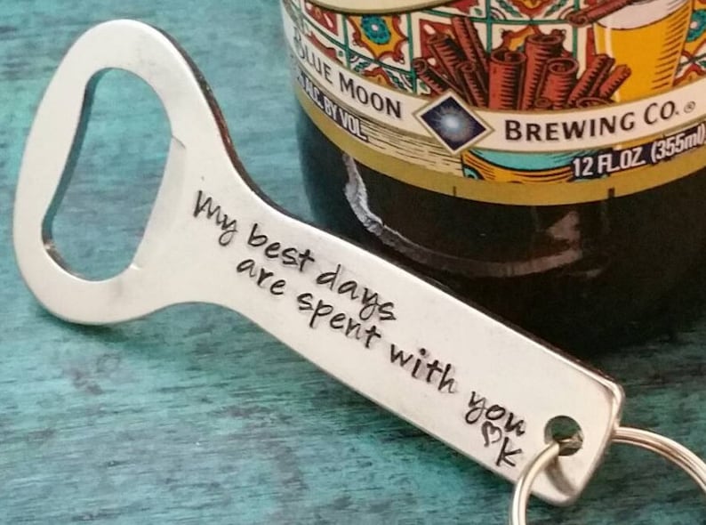 My Best Days are Spent with You Custom Bottle Opener, Gift for B My Best Days are Spent with You Custom Bottle Opener, Gift for B