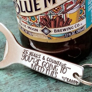 Happy Anniversary Gift, 5-10-15-25-30 years, Beer Bottle Opener, 30th Wedding Anniversary gift Husband Boyfriend Wife Gag Funny Snarky Gift image 5