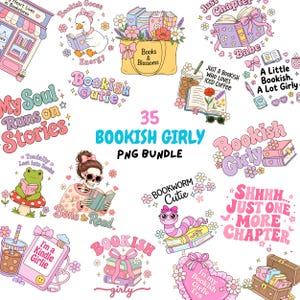 May include: A digital collection of 35 book-themed graphic illustrations featuring pastel-colored designs of books, flowers, a skeleton, a frog, a worm, and coffee cups with text phrases including Bookish Girly, Bookworm Cutie, and Just One More Chapter.