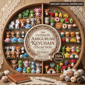 May include: A wooden display shelf filled with various crocheted amigurumi keychains. The collection includes animals, food items, and fantasy creatures. The text "THE ULTIMATE AMIGURUMI KEYCHAIN COLLECTION" is displayed in the center, with "350+ Patterns!" in the lower right.