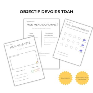 May include: Three white paper sheets with French text, including "OBJECTIF DEVOIRS TDAH" and "MON MENU DOPAMINE." One sheet has star graphics, another has a space for writing, and the third has a list. Two yellow starbursts say "3 PAGES PDF" and "TÉLÉCHARGEMENT INSTANTANÉ."