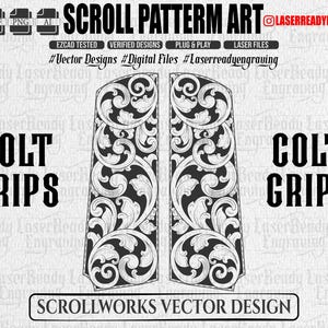 Colt Grips Floral Scrollwork Design | Laser Ready Engraving Files (Digital Download) SVG DXF PNG