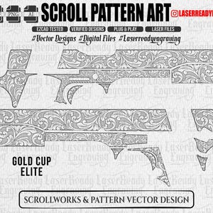 Könnte beinhalten: Eine digitale Vektordesign-Datei mit dem Titel SCROLL PATTERN ART und GOLD CUP ELITE, die komplizierte schwarz-weiße Schnörkelmuster für die Lasergravur zeigt. Das Bild enthält verschiedene Formen von Schusswaffenkomponenten.
