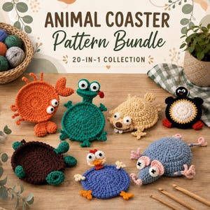 May include: A collection of seven crocheted animal coasters featuring a crab, frog, hedgehog, penguin, turtle, chicken, and mouse. The text ANIMAL COASTER Pattern Bundle 20-IN-1 COLLECTION is displayed above the items, which are arranged on a wooden surface.