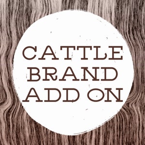 Cattle Brand Add On