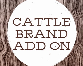Cattle Brand Add On