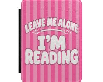 Leave Me Alone I'm Reading Kindle Case | Pink Stripes
