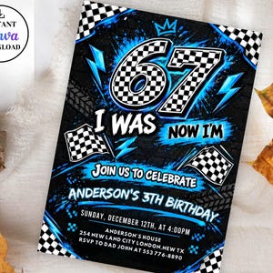 May include: A rectangular birthday invitation card featuring a black background with blue lightning bolts, tire tracks, and checkered flag patterns. The text reads 67, I WAS NOW I'M, JOIN US TO CELEBRATE, ANDERSON'S 3TH BIRTHDAY, SUNDAY, DECEMBER 12TH, AT 4:00PM, ANDERSON'S HOUSE.