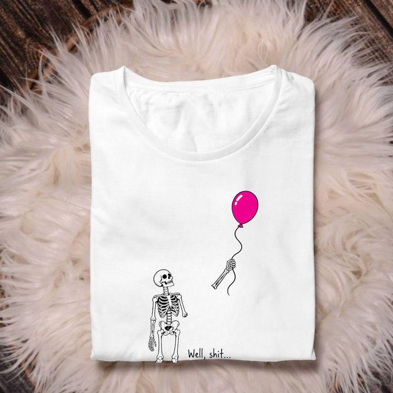 Skeleton Lost Balloon Png, Well Shit Funny Skeleton Png, Dark Humor Halloween Shirt Design Png, Gothic Sarcastic Sublimation
Skeleton Lost Balloon SVG PNG,Dark Humor Halloween Shirt Design Png,Well Shit Funny Skeleton svg,Gothic Sarcastic Sublimation,svg,Cricut
Skeleton Lost Balloon Png, Well Shit Funny Skeleton Png, Dark Humor Halloween Shirt Design Png, Gothic Sarcastic Sublimation
Well Shit SVG PNG,Skeleton Lost Balloon svg, Funny Skeleton Png,Dark Humor Halloween svg,