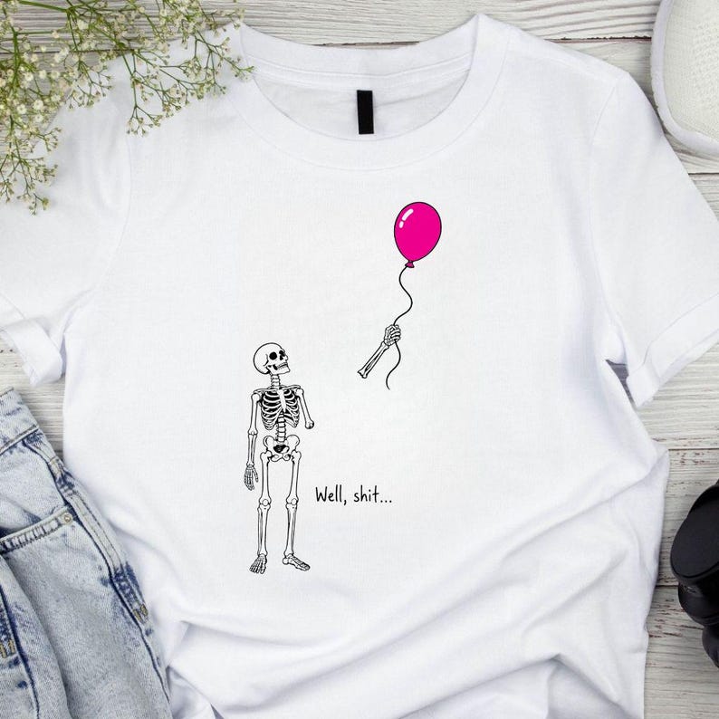 Skeleton Lost Balloon Png, Well Shit Funny Skeleton Png, Dark Humor Halloween Shirt Design Png, Gothic Sarcastic Sublimation
Skeleton Lost Balloon SVG PNG,Dark Humor Halloween Shirt Design Png,Well Shit Funny Skeleton svg,Gothic Sarcastic Sublimation,svg,Cricut
Skeleton Lost Balloon Png, Well Shit Funny Skeleton Png, Dark Humor Halloween Shirt Design Png, Gothic Sarcastic Sublimation
Well Shit SVG PNG,Skeleton Lost Balloon svg, Funny Skeleton Png,Dark Humor Halloween svg,